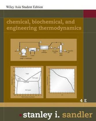 Chemical and Engineering Thermodynamics 4th Edition, International  Edition