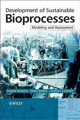 Development of Sustainable Bioprocesses