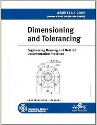 Asme Y14.5-2009 Dimensioning and Tolerancing