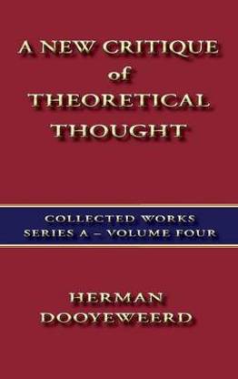 A New Critique of Theoretical Thought Vol. 4