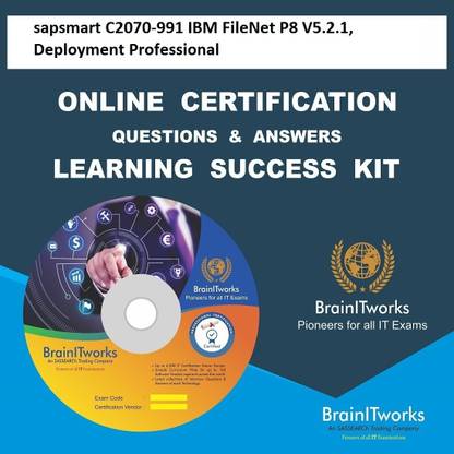 SAPSMART C2070-991 IBM FileNet P8 V5.2.1, Deployment Professional Online Certification Video Learning Success Kit