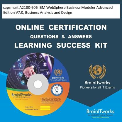 SAPSMART A2180-606 IBM WebSphere Business Modeler Advanced Edition V7.0, Business Analysis and Design Online Certification Video Learning Success Kit
