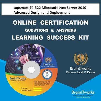 SAPSMART 74-322 Microsoft Lync Server 2010-Advanced Design and Deployment Online Certification Video Learning Success Kit