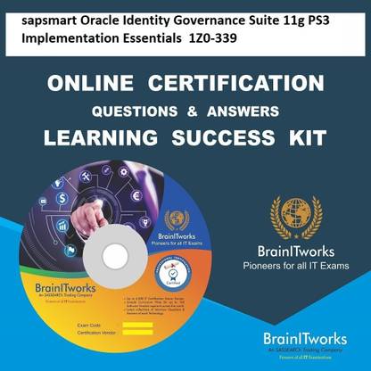 SAPSMART Oracle Identity Governance Suite 11g PS3 Implementation Essentials|  1Z0-339 Online Certification & Interview Video Learning Success Kit