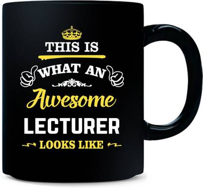 Gift Urself Lecturer Looks Like Ceramic Coffee Mug