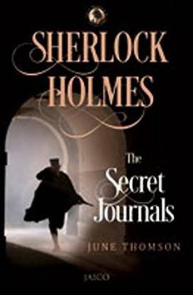 Sherlock Holmes The Secret Journals