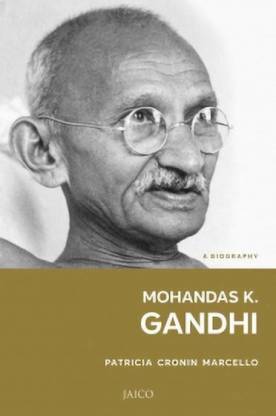 Mohandas K Gandhi A Biography