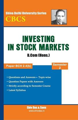 Investing In Stock Markets B.Com Hons Semester-2 Delhi University (Regular) (English, Hardcover, Shiv Das)