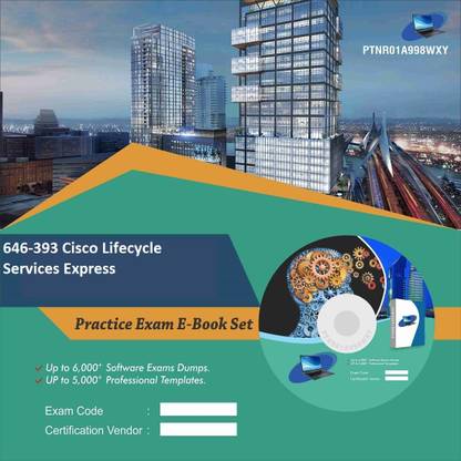 PTNR01A998WXY 646-393 Cisco Lifecycle Services Express Practice Exam E-Book Set