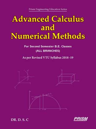 Advanced Calculus and Numerical Methods - For Second Semester B.E. Classes