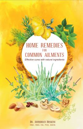 Home Remedies for Common Ailments  - For Common Ailments