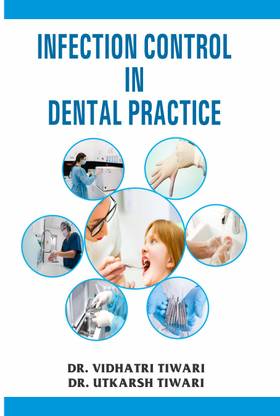 INFECTION CONTROL IN DENTAL PRACTICE