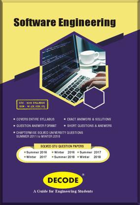 DECODE-Software Engineering for GTU (SEM-VI CE/CSE/IT) R-13
