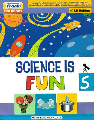 FRANK, SCIENCE IS FUN CLASS - 5