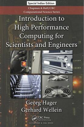 Introduction to High Performance Computing for Scientists and Engineers