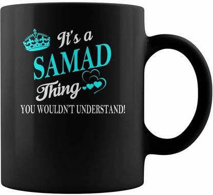 RADANYA It'S A Samad Thing Name BMUG875 Ceramic Coffee Mug