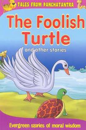 The Foolish Turtle And Other Stories