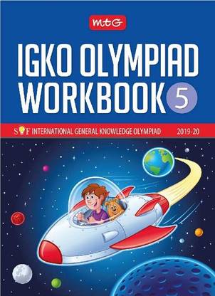 International General Knowledge Olympiad Workbook -Class 5  - SOF International General Knowledge Olympiad 2019 - 20 2019-20 Edition