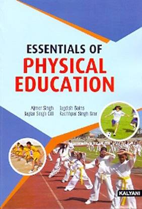 ESSENTIALS OF PHYSICAL EDUCATION