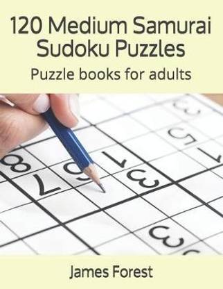 120 medium samurai sudoku puzzles buy 120 medium samurai sudoku puzzles by forest james at low price in india flipkart com