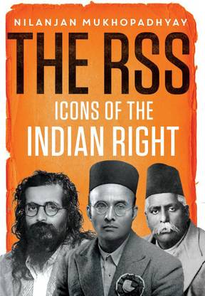 RSS : Icons of the Indian Right