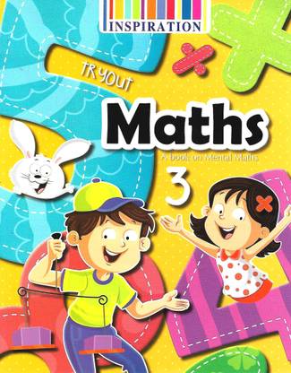INSPIRATION MATHS (A BOOK ON MENTAL MATHS) CLASS 3
