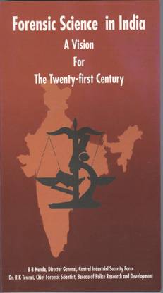 Forensic science in India: A vision for the twenty-first century