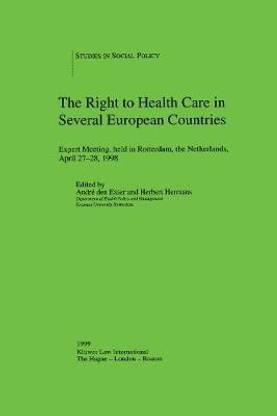 The Right to Health Care in Several European Countries
