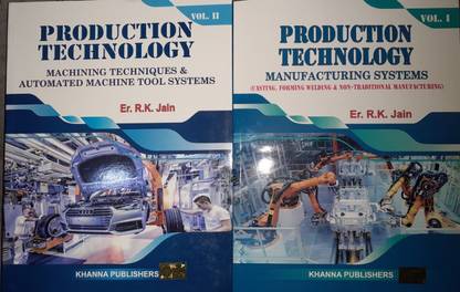Production Technology: Manufacturing Processes, Technology and Automation Paperback