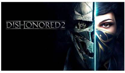 Dishonored 2 (Offline) (Complete Edition)