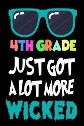 4th Grade Just Got A Lot More Wicked