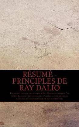 Resume - Principles de Ray Dalio