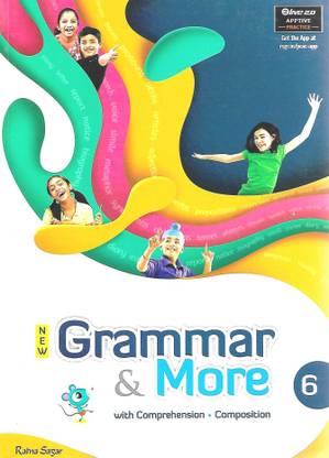 RATNA SAGAR NEW GRAMMAR & MORE (WITH COMPREHENSION.COMPOSITION) CLASS 6