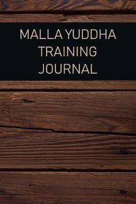 Malla Yuddha Training Journal