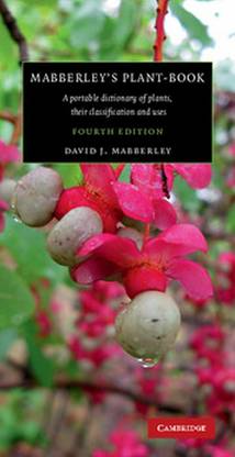 Mabberley's Plant-book: A Portable Dictionary of Plants, their Classification and Uses