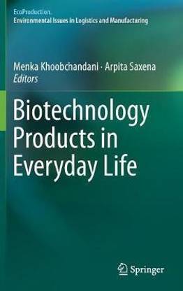 Biotechnology Products in Everyday Life