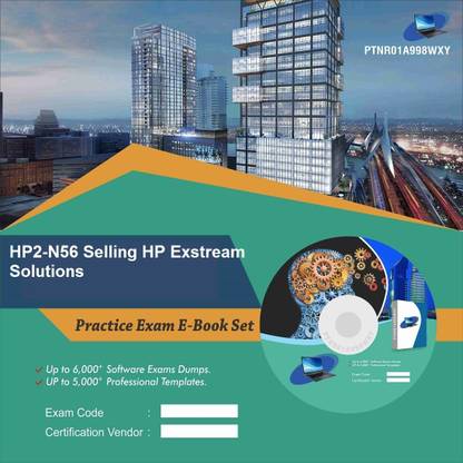 PTNR01A998WXY HP2-N56 Selling HP Exstream Solutions Practice Exam E-Book Set