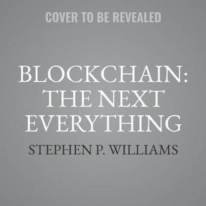 Blockchain: The Next Everything