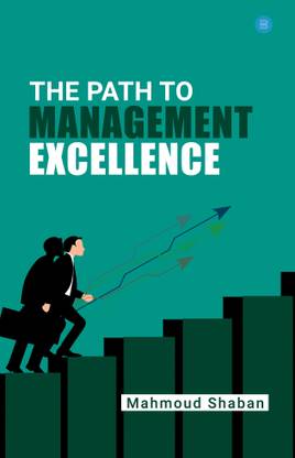 The Path To Management Excellence