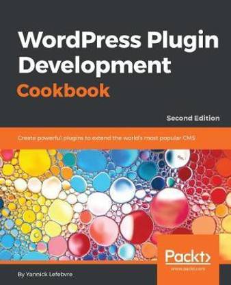 WordPress Plugin Development Cookbook -