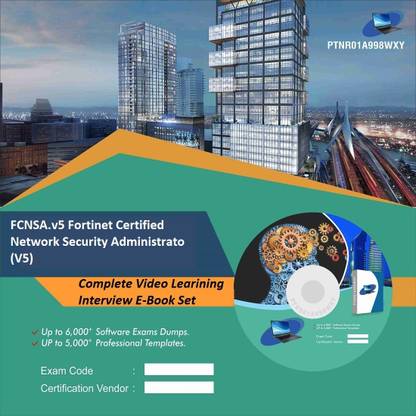 PTNR01A998WXY FCNSA.v5 Fortinet Certified Network Security Administrato (V5) Complete Video Learning Interview E-Book Set