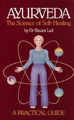 Ayurveda the Science of Self Healing