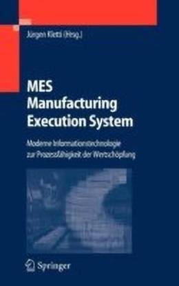Mes - Manufacturing Execution System