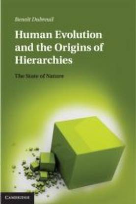 Human Evolution and the Origins of Hierarchies