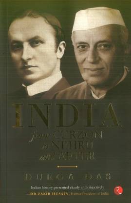 India  - From Curzon to Nehru and after