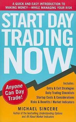 Start Day Trading Now
