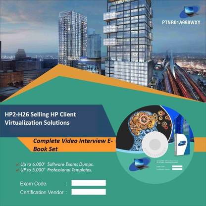 PTNR01A998WXY HP2-H26 Selling HP Client Virtualization Solutions Complete Video Interview E-Book Set