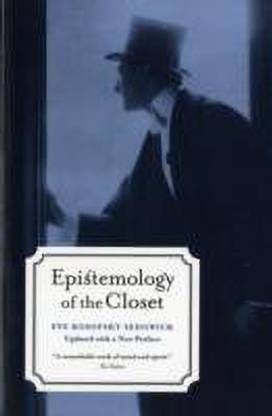 Epistemology of the Closet, Updated with a New Preface