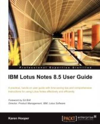IBM Lotus Notes 8.5 User Guide