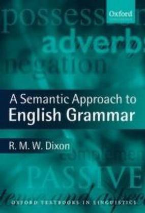 A Semantic Approach to English Grammar